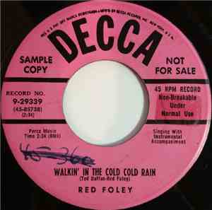 Red Foley - Walkin' In The Cold Cold Rain / Looking Glass