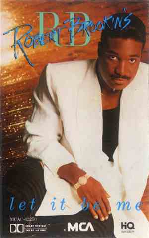 Robert Brookins - Let It Be Me