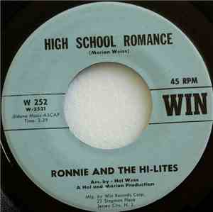 Ronnie And The Hi-Lites - High School Romance / Uprown-Downtown