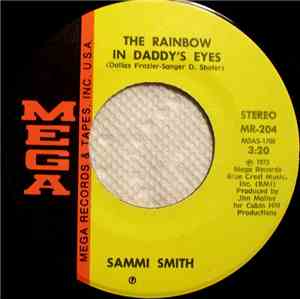 Sammi Smith - The Rainbow In Daddy's Eyes