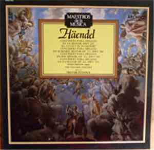 Simon Preston, English Concert, Trevor Pinnock - Händel - Cuatro Conciertos ...