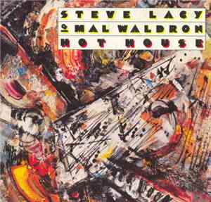 Steve Lacy & Mal Waldron - Hot House