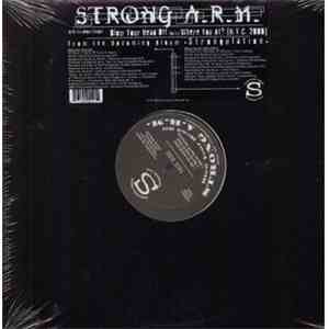 Strong A.R.M. - Blow Your Head Off / Where You At?