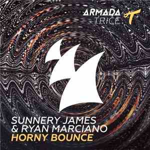 Sunnery James & Ryan Marciano - Horny Bounce