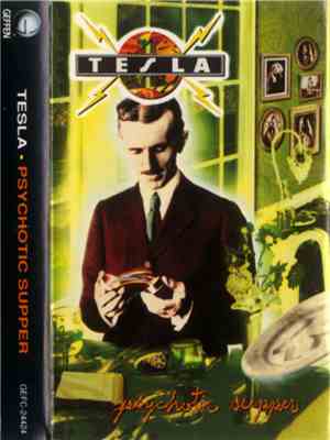 Tesla - Psychotic Supper
