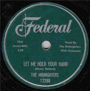 The Midnighters - Let Me Hold Your Hand / Ooh Bah Baby