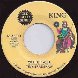 Tiny Bradshaw - Well Oh Well / Soft