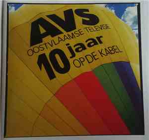 Various - 10 Jaar AVS Op De Kabel
