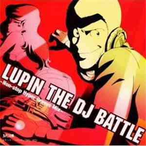 Various - Lupin The Third DJ Battle ~Non Stop Hyper Groove Mix~
