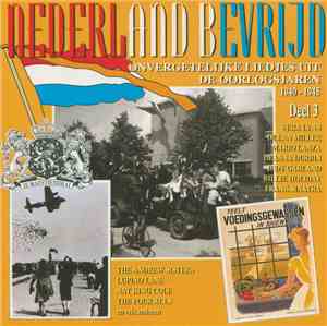 Various - Nederland Bevrijd Deel 3
