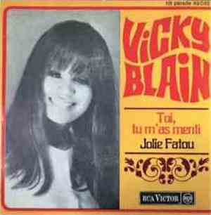 Vicky Blain - Toi, Tu M'As Menti