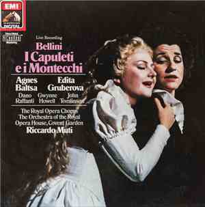 Vincenzo Bellini, Agnes Baltsa, Edita Gruberova, Dano Raffanti, Gwynne Howe ...