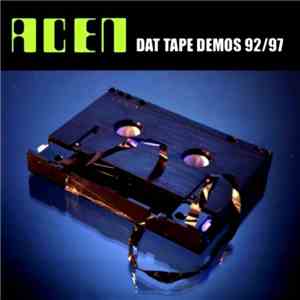Acen - Dat Tape Demos 92-97