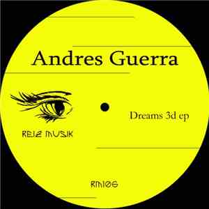 Andres Guerra - Dreams 3d EP