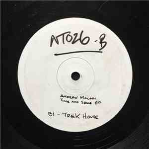 Andrew Macari - Time And Space EP