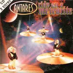 Antares  - Ride On A Meteorite