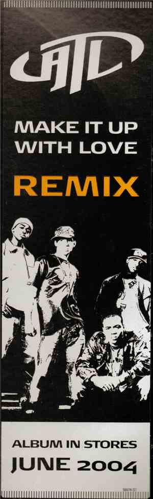 ATL  - Make It Up With Love (Remix)