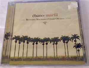 Betsayda Machado Y César Orozco - Ebano Y Marfil