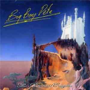 Big Boy Pete - The Perennial Enigma