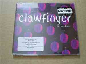 Clawfinger - Pin Me Down