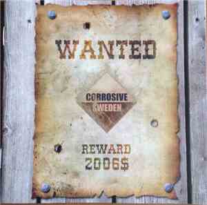 Corrosive Sweden - Wanted