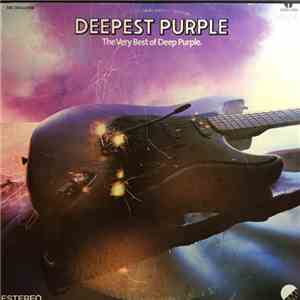 Deep Purple - Deepest Purple : The Very Best Of Deep Purple