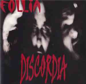 Discordia  - Follia