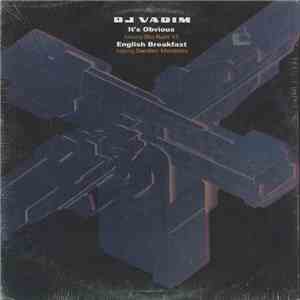 DJ Vadim - It's Obvious / English Breakfast
