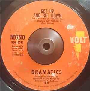 Dramatics - Get Up And Get Down