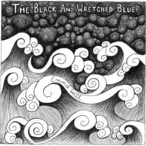 Emma Hill - The Black And Wretched Blue