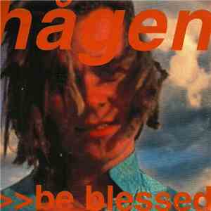 Hågen - Be Blessed