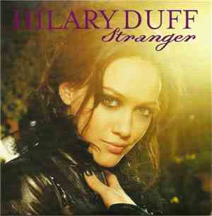 Hilary Duff - Stranger