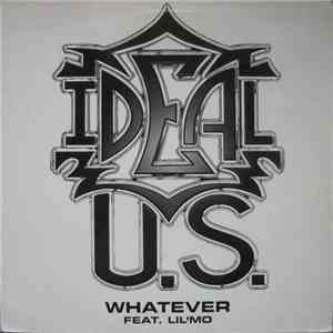 Ideal U.S. Featuring Lil' Mo - Whatever