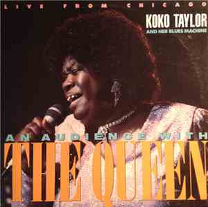 Koko Taylor - An Audience With The Queen (Live From Chicago)