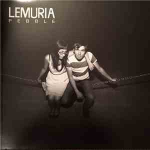 Lemuria  - Pebble