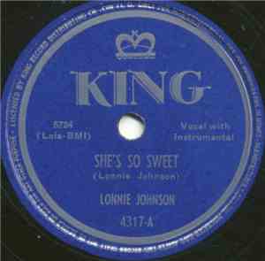 Lonnie Johnson  - She's So Sweet / Don't Play Bad With My Love