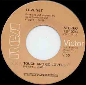 Love Set  - Touch And Go Lover / I Can't Do It
