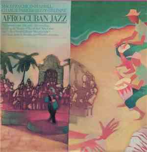 Machito / Chico O'Farrill / Charlie Parker / Dizzy Gillespie - Afro-Cuban J ...