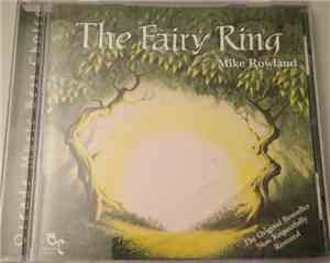 Mike Rowland  - The Fairy Ring