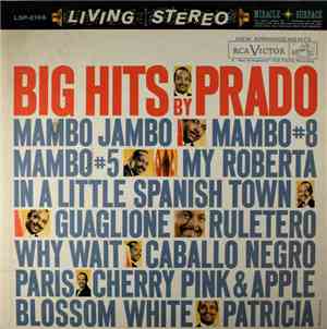 Perez Prado And His Orchestra - Big Hits By Prado