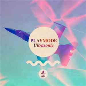 Playmode - Ultrasonic