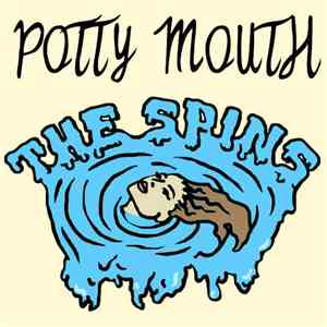 Potty Mouth - The Spins