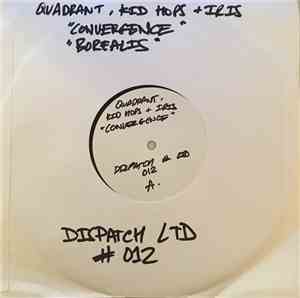 Quadrant , Kid Hops, Iris  - Convergence / Borealis