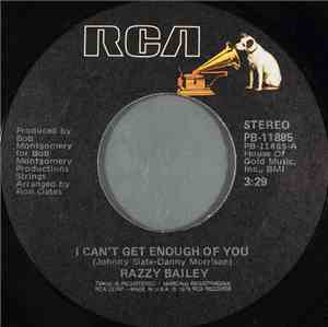 Razzy Bailey - I Can't Get Enough Of You