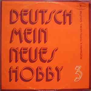 Rozemaria K. Tertel, Leon L. Szkutnik - Deutsch Mein Neues Hobby 3