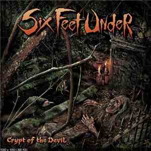 Six Feet Under - Crypt Of The Devil