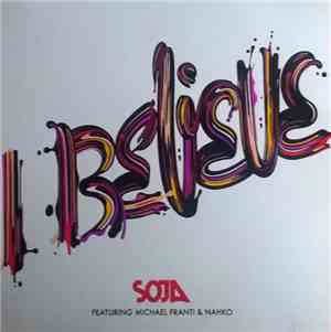 SOJA Featuring Michael Franti & Nahko - I Believe