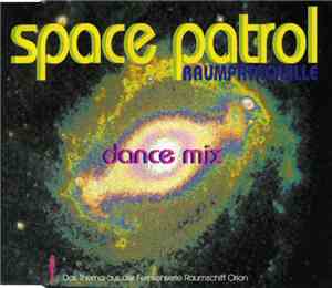 Space Patrol  - Raumpatrouille (Dance Mix)