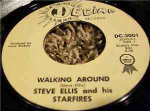 Steve Ellis And His Starfires - Walking Around / That's How It Feels