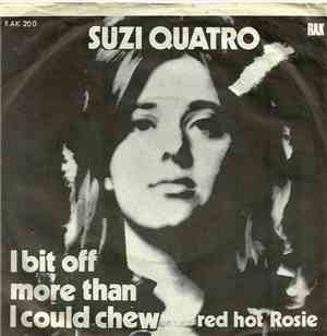 Suzi Quatro - I Bit Off More Than I Could Chew / Red Hot Rosie